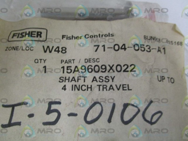 FISHER 4" SHAFT ASSEMBLY 15A9609X022 * NEW IN FACTORY BAG *