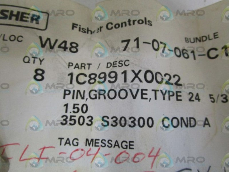 LOT OF 8 FISHER PIN GROOVE 1C8991X0022 *NEW IN FACTORY BAG*