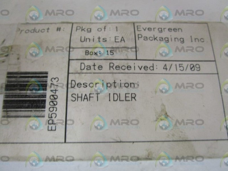 EVERGREEN 5900473 SHAFT IDLER  NSMP