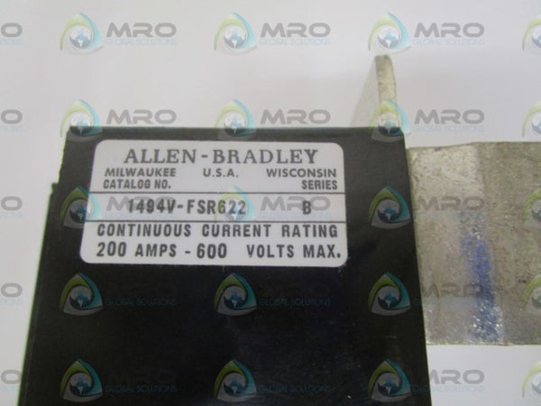 ALLEN BRADLEY 1494V-FSR622 SER. B FUSE BLOCK  NSNP