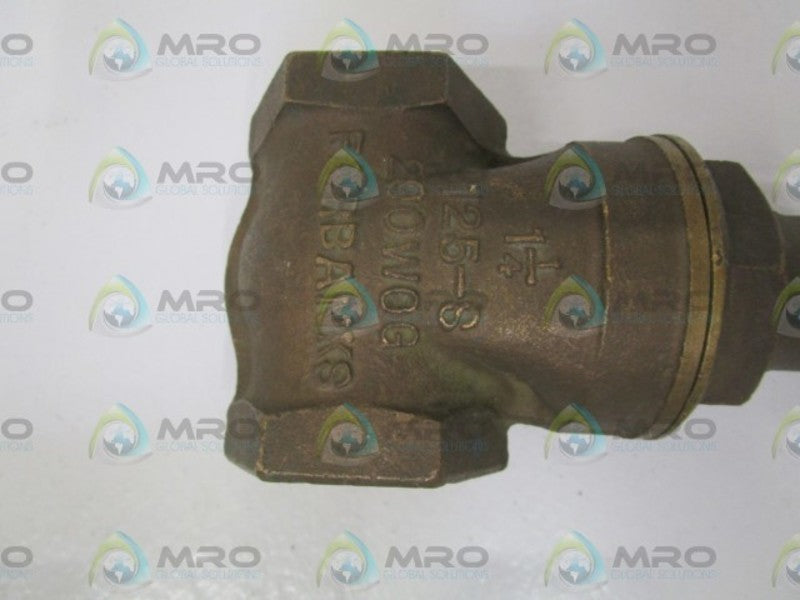 FAIRBANKS 125-S 200WOG 1-1/4" NSNP