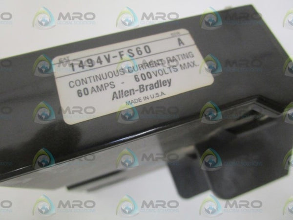 ALLEN BRADLEY 1494V-FS60 SER. A  FUSE BLOCK KIT (AS PICTURED)  NSMP
