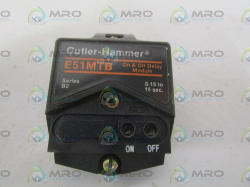CUTLER-HAMMER E51MTB SER. B2 ON & OFF DELAY MODULE  UNMP