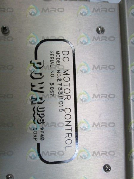 POWR UPS DC MOTOR CONTROL MODULE 2733/1015 *USED*