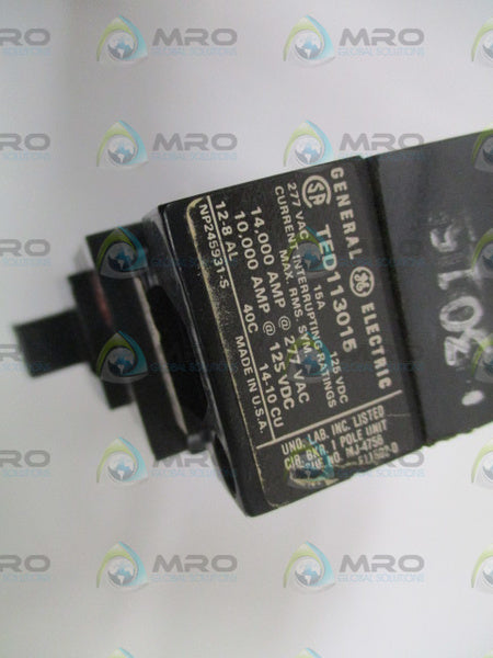 GENERAL ELECTRIC TED113015 CIRCUIT BREAKER 15A (CRACKED AS PICTURED) *USED *