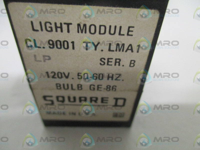 SQUARE D 9001-LMA1 SER. B LIGHT MODULE *USED*
