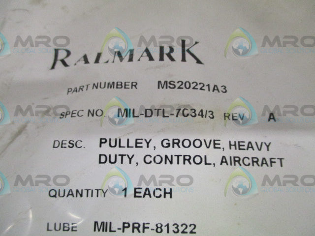 RALMARK MS20221A3 PULLEY *NEW IN FACTORY BAG*