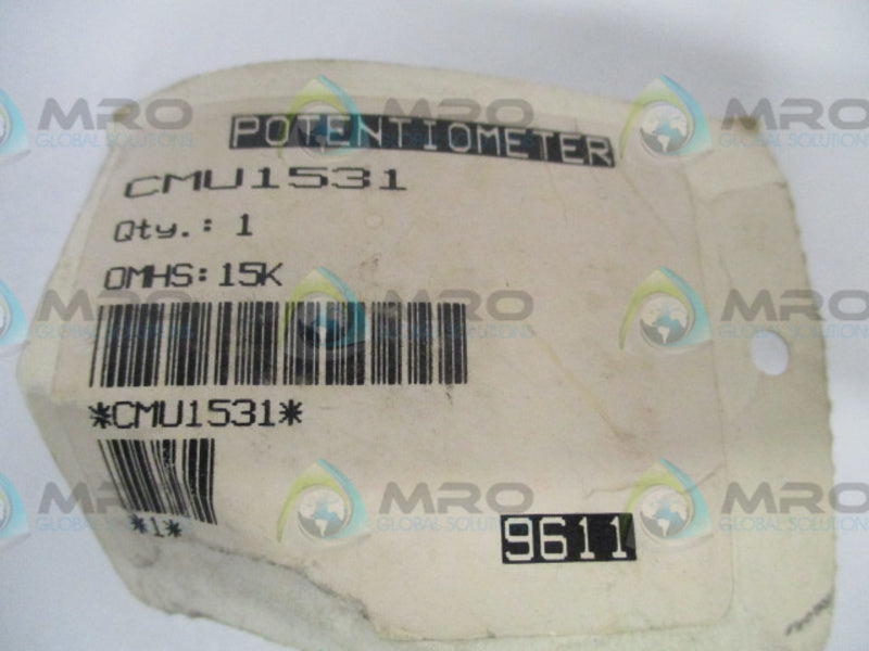 OHMITE CMU1531 POTENTIOMETER OMHS:15K (MISSING ACCESSORIES) *NEW NO BOX*