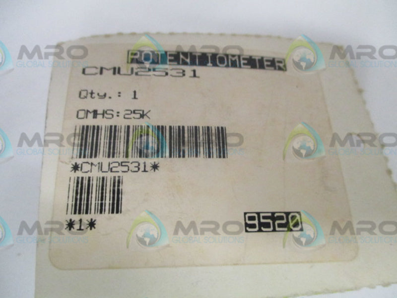 OHMITE CMU2531 POTENTIOMETER OMHS:25K (MISSING ACCESSORIES) *NEW NO BOX*