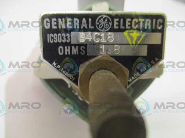 GENERAL ELECTRIC IC9033B4C18 POWER RESISTOR OHMS 1.8 *NEW NO BOX*