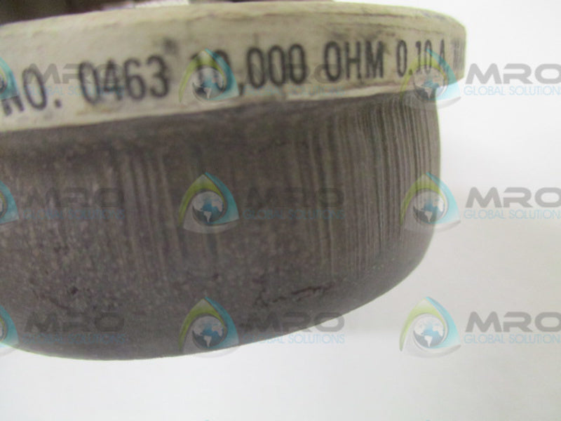 OHMITE 0463 RHEOSTAT 10,000OHMS *NEW NO BOX*