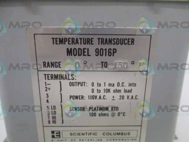 SCIENTIFIC COLUMBUS 9016P TEMPERATURE TRANSDUCER 0-150F *USED*