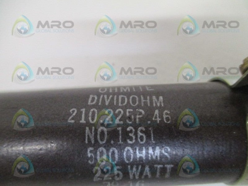 OHMITE 1361 210.225P.46 RESISTOR 500 OHMS 225W  NSNP