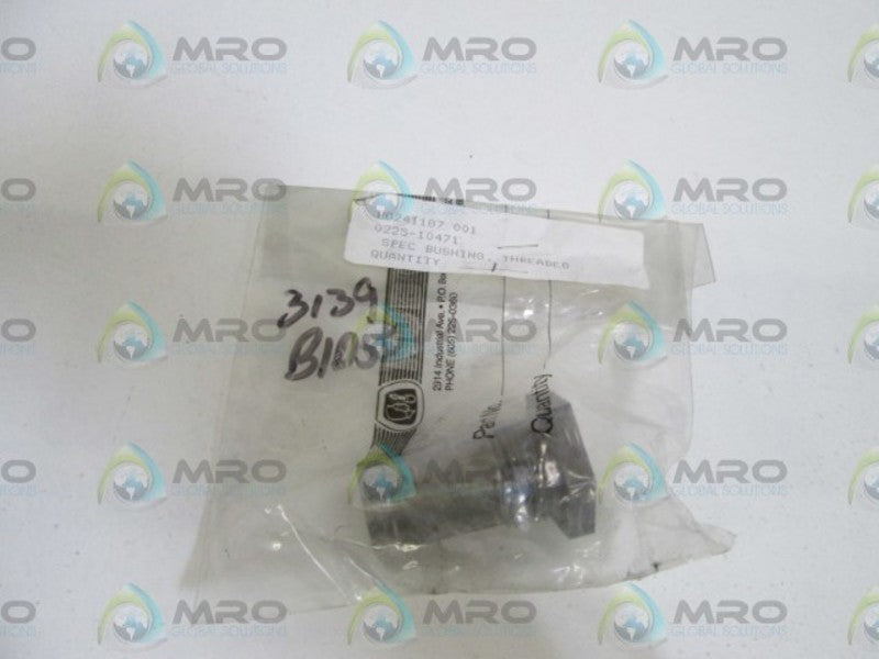 BUSHING THREADED RO241187 001 / 0225-10471  NSNP