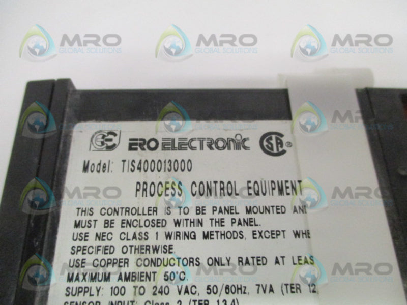 ERO ELECTRONIC TIS400013000 TEMPERATURE CONTROLLER * USED *
