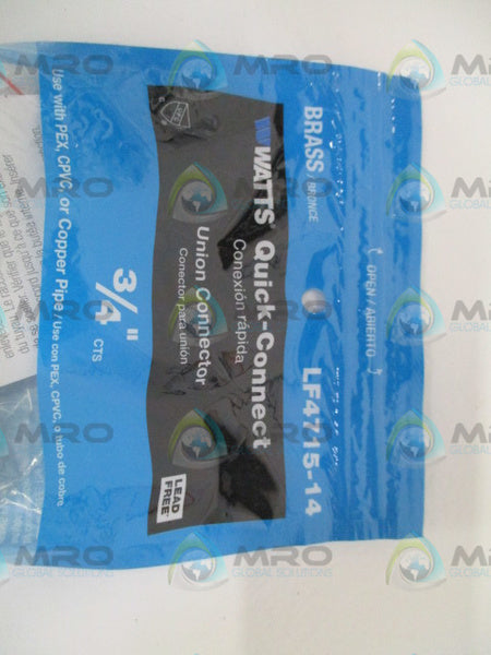 WATTS LF4715-14 QUICK CONNECT 3/4" *NEW IN FACTORY BAG*