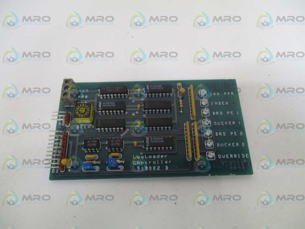 INDUSTRIAL MRO 91B002B LUGLOADER CONTROLLER BOARD *USED*