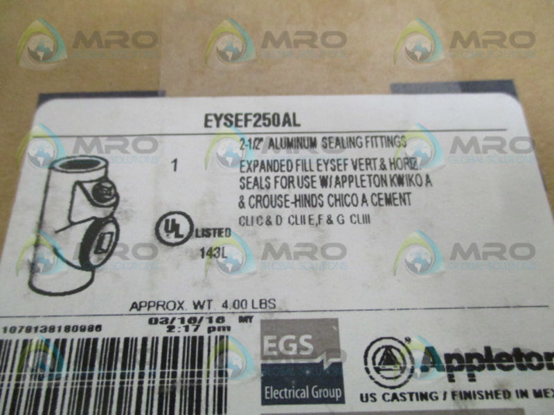 APPLETON EYSEF250AL SEALING FITTINGS 2-1/2" * FACTORY SEALED *