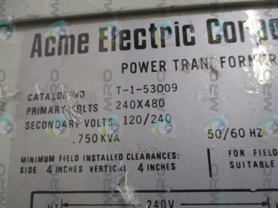 ACME ELECTRIC T-1-53009 POWER TRANSFORMER * NEW NO BOX *