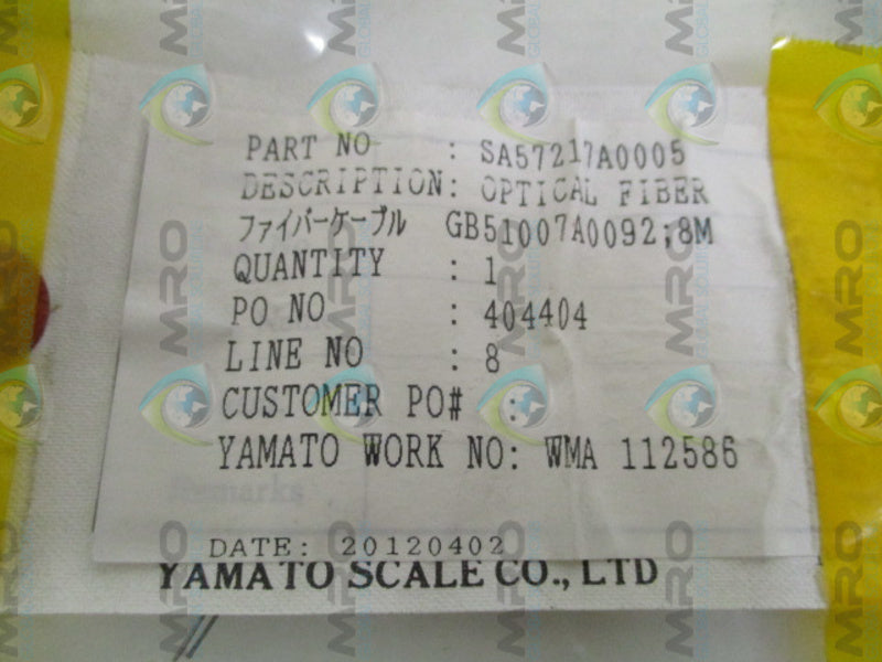 YAMATO SCALE SA57217A0005 FIBER OPTICAL CABLE *NEW IN FACTORY BAG*