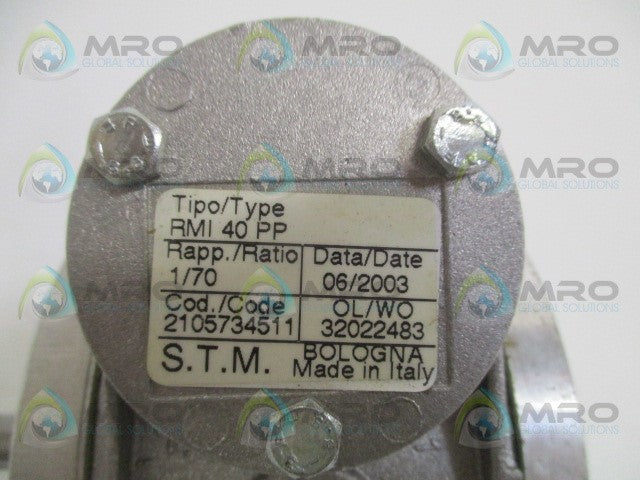 S.T.M. RMI40PP GEAR MOTOR RATIO: 1:70 *USED*