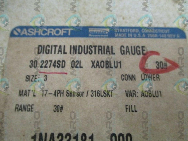 ASHCROFT 302274SD02LXA0BLU1-30# DIGITAL GAUGE 30 PSIG (REPAIRED)  UNMP