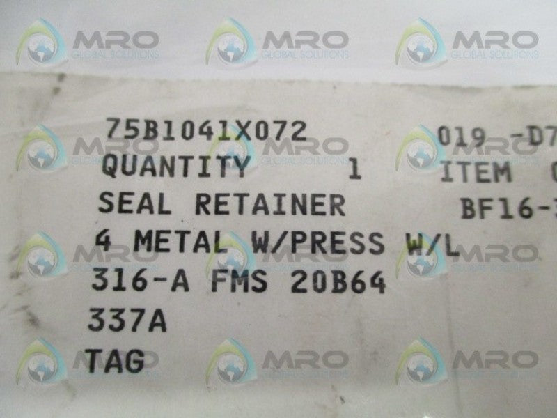 FISHER 75B1041X072 SEAL RETAINER  NSNP