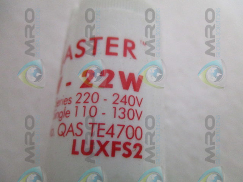 LUXMASTER LUXFS2 4W-22W FLUORESCENT TUBE STARTER  NSNP