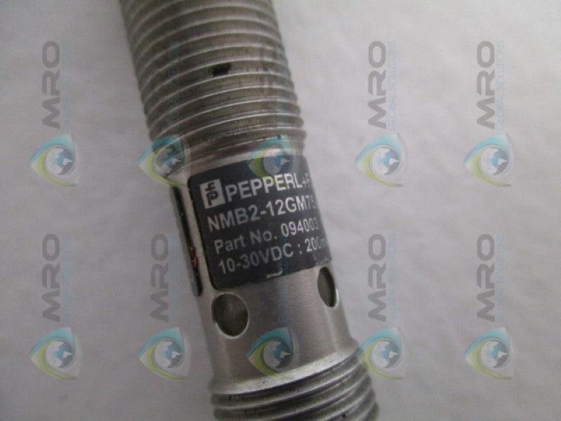 PEPPERL+FUCHS NMB2-12GM75-E2-FE-V1 INDUCTIVE PROXIMITY SWITCH *NEW NO BOX*