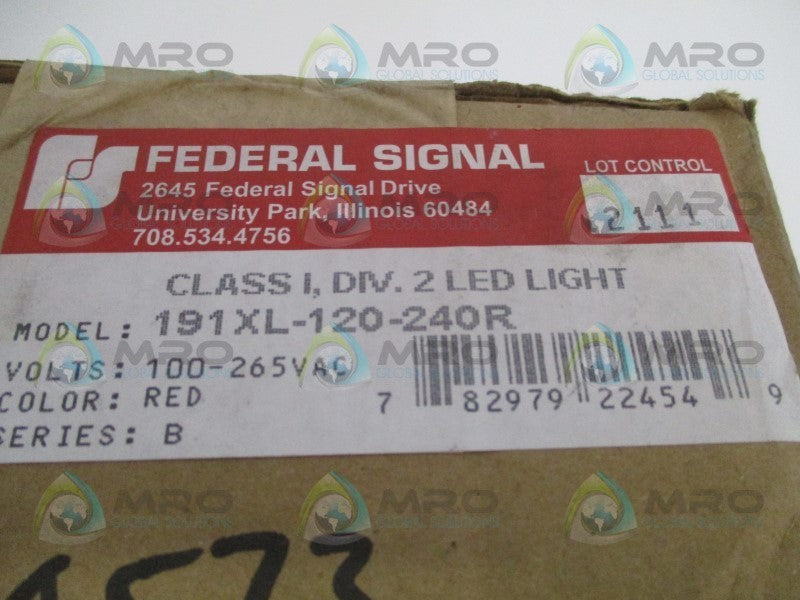 FEDERAL SIGNAL 191XL-120-240R RED LED LIGHT * FACTORY SEALED *