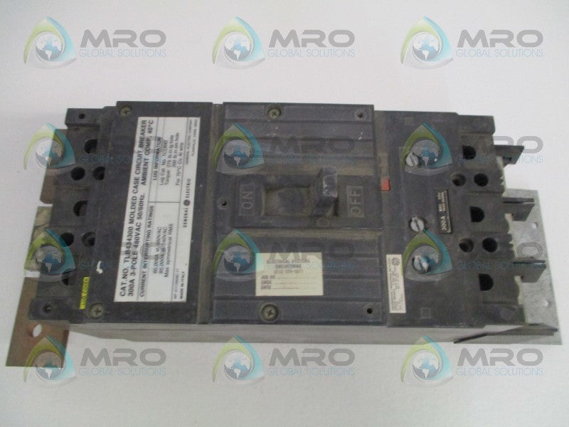 GENERAL ELECTRIC TLB434300 CIRCUIT BREAKER 300A *USED*