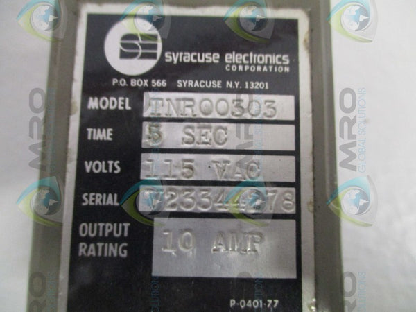 SYRACUSE ELECTRONICS TNR00303 TIME DELAY RELAY 5 SEC.  UNMP