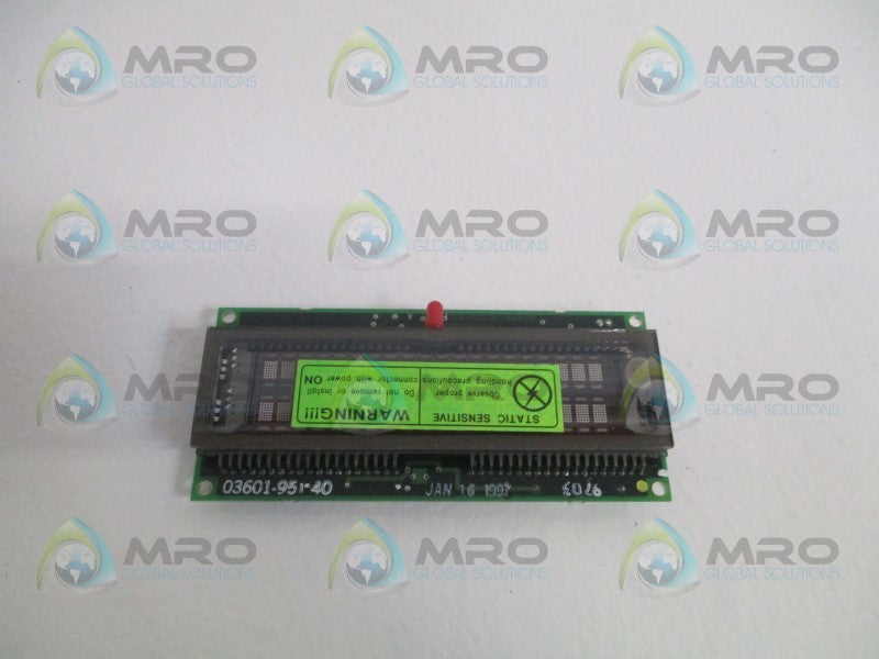 INDUSTRIAL MRO 03601-951-40 OPERATOR PANEL * NEW NO BOX *