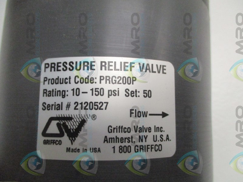GRIFFCO PRG200P PRESSURE RELIEF VALVE 10-150PSI  NSMP