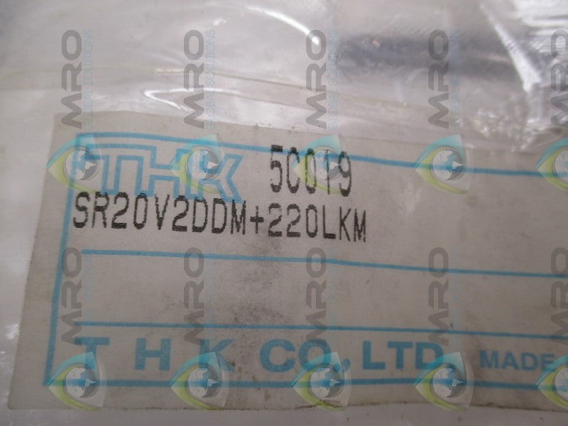 THK SR20V2DDM+220LKM 5C019 LINEAR GUIDE RAIL * NEW IN FACTORY BAG *