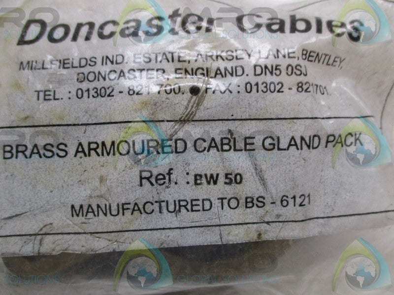 DONCASTER CABLES BW50 ARMOURED CABLE GLAND PACK * NEW IN FACTORY BAG *