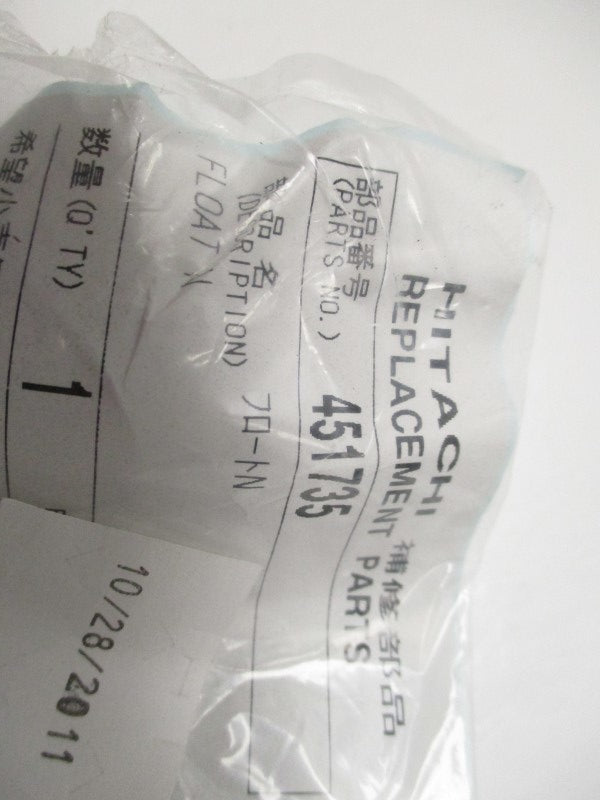 HITACHI 451735 FLOAT * NEW IN FACTORY BAG *