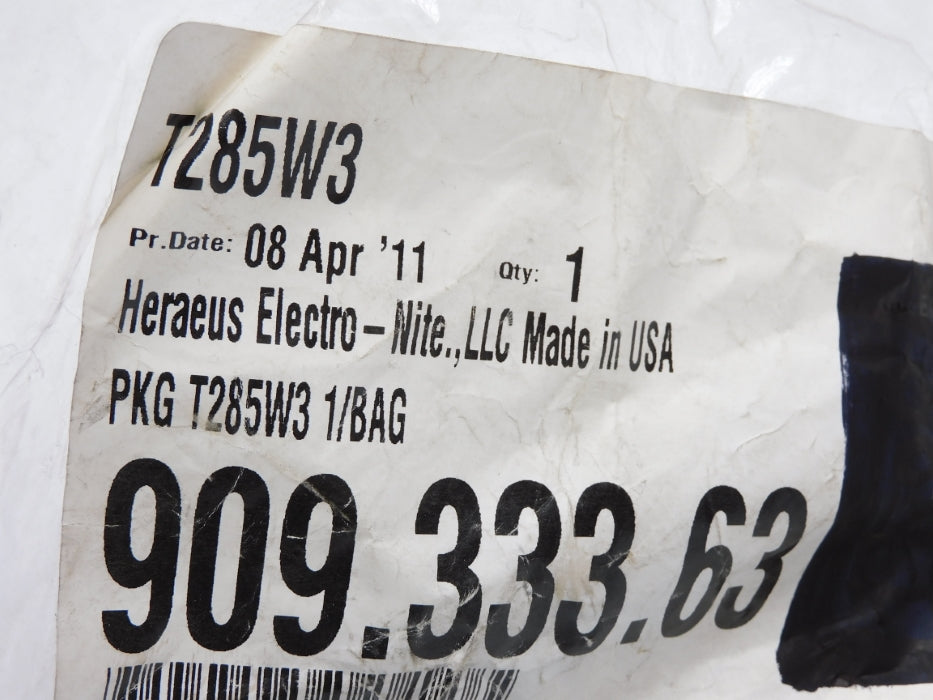 HERAEUS ELECTRO-NITE T285W3 909.333.63 NSMP