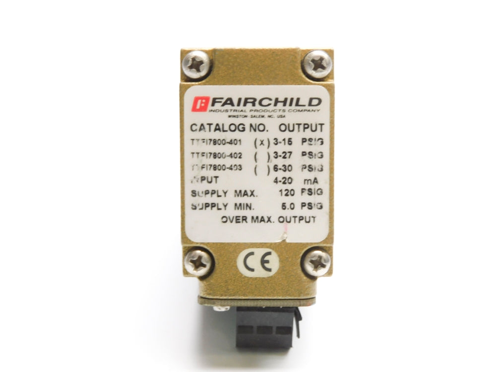 FAIRCHILD TTFI7800-401 3-15PSIG (AS PICTURED) UNMP