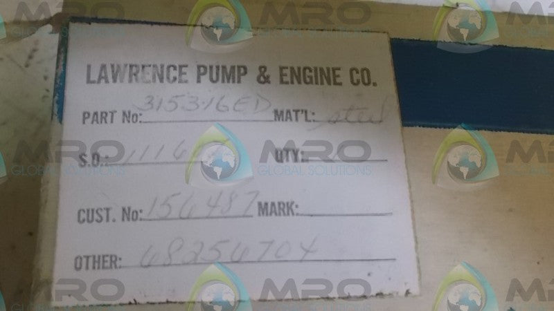 LAWRENCE PUMP 315316ED  UNMP