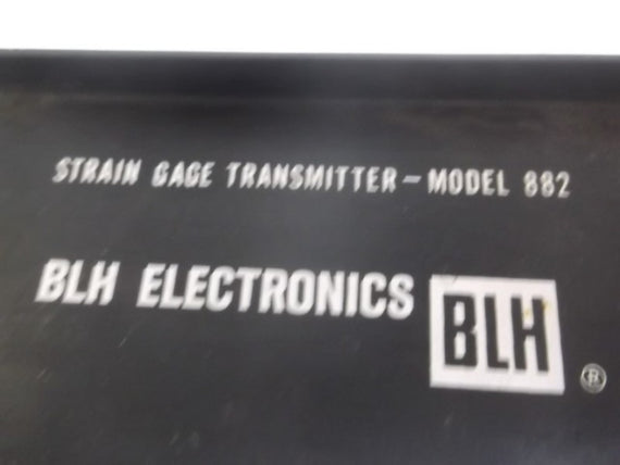 BLH ELECTRONICS 882 STRAIN GAGE TRANSMITTER * USED *