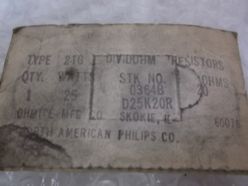 OHMITE D25K20R RESISTOR 25W 20OHMS * NEW ORIGINAL PACKAGE *