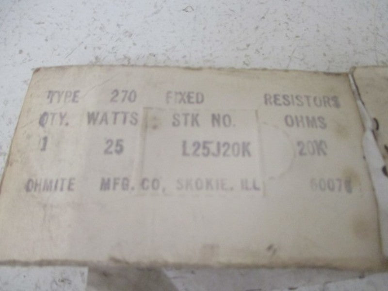 OHMITE L25J20K RESISTOR 20K OHMS * NEW IN ORIGINAL PACKAGE *