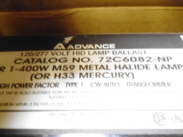 LOT OF 2 ADVANCE 72C6082NP METAL HALIDE BALLAST *NEW IN BOX*