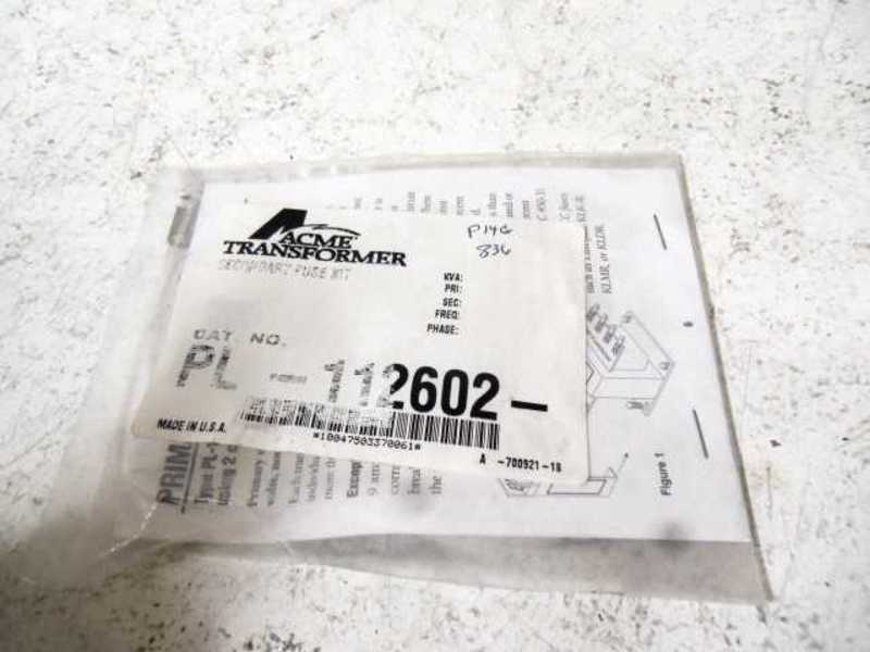 ACME TRANSFORMER PL-112602 FUSE KIT * NEW IN FACTORY BAG *