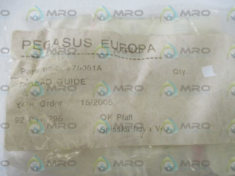 LOT OF 20 PEGASUS CORP. 275051A THREAD GUIDE *NEW IN A BAG*
