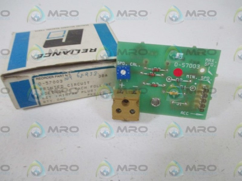 RELIANCE ELECTRIC 0-57003 PRINTED CIRCUIT *NEW IN BOX*
