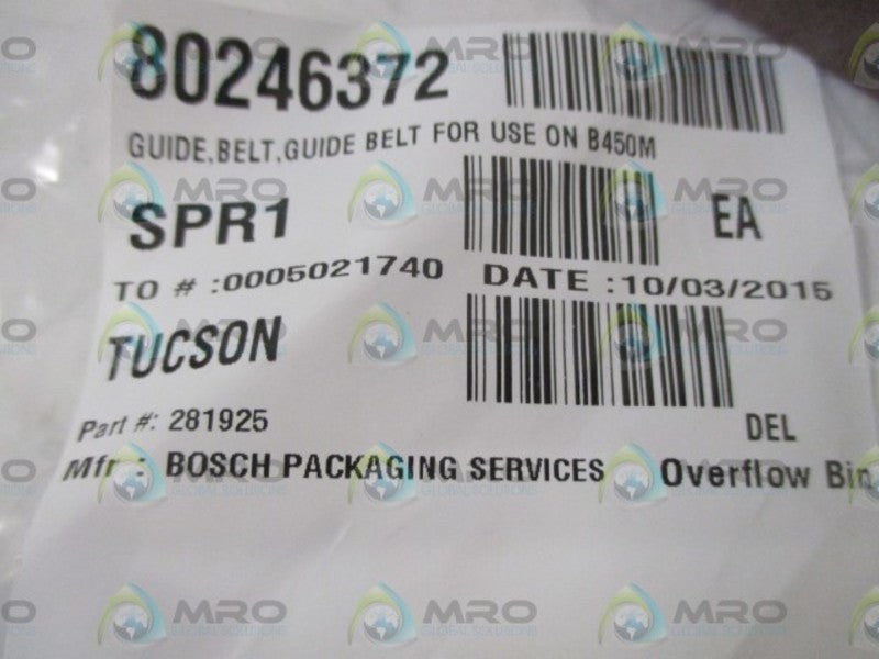 LOT OF 4 BOSCH 281925 GUIDE BELT *NEW IN A BAG*