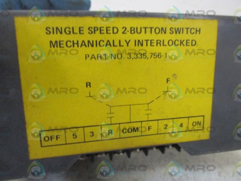 3,335,756-1 SINGE SPEED 2-BUTTON SWITCH MECHANICALLY INTERLOCK  NSNP