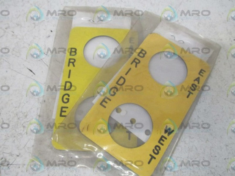 LOT OF 2 9001-SKN-206 NAMEPLATE BRIDGE/EAST WEST NSNP IN A BAG